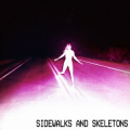 Sidewalks And Skeletons