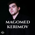 MAGOMED KERIMOV