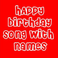 Happy Birthday Song With Names