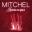 Mitchel - Ничего не крал